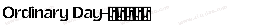 Ordinary Day字体转换